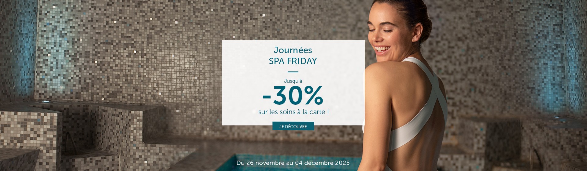 Offres spa Friday 2025